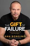 Dan Bongino The Gift Of Failure (and I'll Rethink The Title If This Book Fails!) 