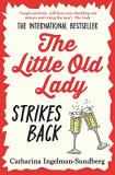 Catharina Ingelman Sundberg The Little Old Lady Strikes Back 