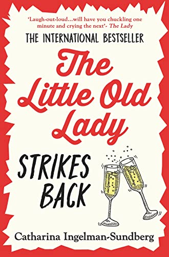 Catharina Ingelman Sundberg The Little Old Lady Strikes Back 