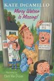 Kate Dicamillo Mercy Watson Is Missing! Tales From Deckawoo Drive Volume Seven (a Funny 