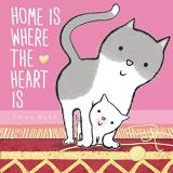 Emma Dodd Home Is Where The Heart Is (a Heartwarming Story Of Parental Love In Rhyming 