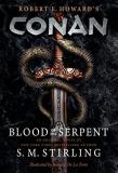 S. M. Stirling Conan Blood Of The Serpent The All New Chronicles Of The Worlds Greatest Bar 