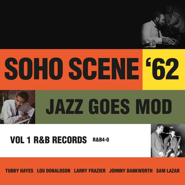 Soho Scene '62/Vol. 2 (Jazz Goes Mod) (Orange Vinyl)@RSD Exclusive