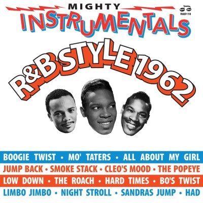 Mighty Instrumentals R&B-Style 1962/Mighty Instrumentals R&B-Style 1962@RSD Exclusive