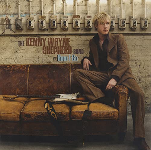 Kenny Wayne Shepherd/How I Go