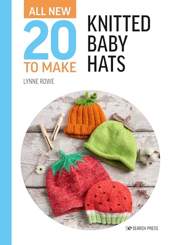 Lynne Rowe All New Twenty To Make Knitted Baby Hats 