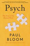 Paul Bloom Psych The Story Of The Human Mind 