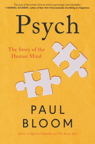 Paul Bloom Psych The Story Of The Human Mind 