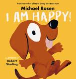 Michael Rosen I Am Happy! 