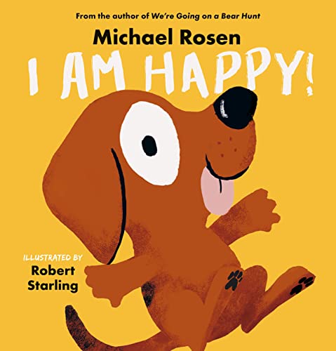 Michael Rosen I Am Happy! 