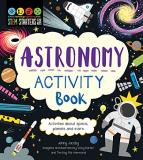 Jenny Jacoby Stem Starters For Kids Astronomy Activity Book Activities About Space Planets And Stars 