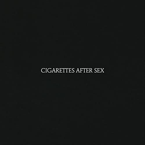 Cigarettes After Sex/Cigarettes After Sex