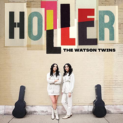 The Watson Twins/Holler