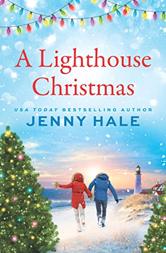 Jenny Hale/A Lighthouse Christmas