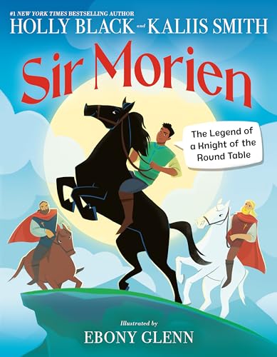 Holly Black/Sir Morien@ The Legend of a Knight of the Round Table