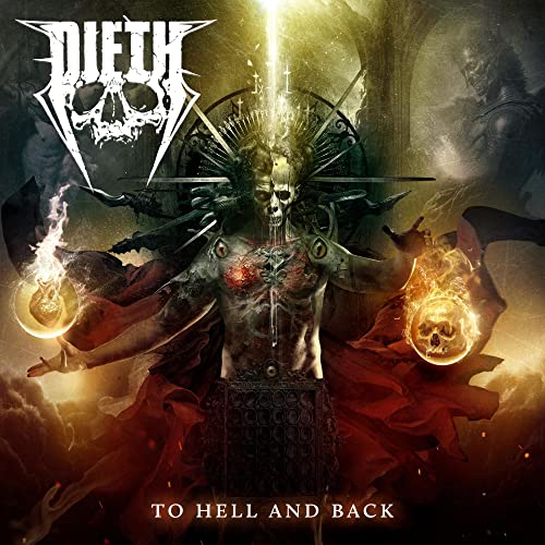 Dieth/To Hell & Back