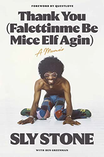 Sly Stone/Thank You (Falettinme Be Mice Elf Agin)@A Memoir