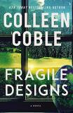 Colleen Coble Fragile Designs 