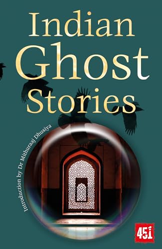 Mithuraaj Dhusiya/Indian Ghost Stories
