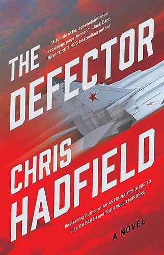 Chris Hadfield/The Defector