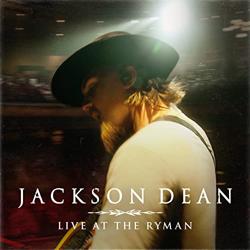 Jackson Dean/Live At The Ryman