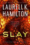 Laurell K. Hamilton Slay 