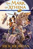 Rick Riordan The Heroes Of Olympus Book Three The Mark Of Athena The Graphic Novel 