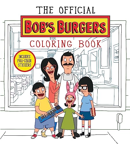 Loren Bouchard/The Official Bob's Burgers Coloring Book