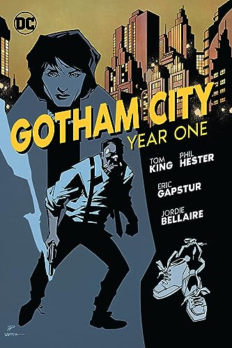 Gotham City: Year One/Tom King, Phil Hester, and Eric Gapstur