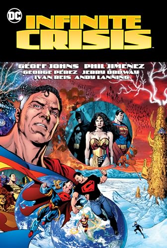 Geoff Johns/Infinite Crisis (2023 Edition)
