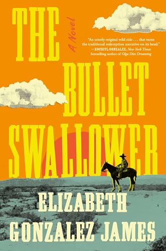 Elizabeth Gonzalez James/The Bullet Swallower