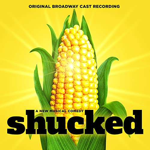 Shucked/Original Broadway Cast Recording