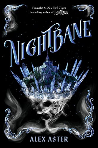 Alex Aster/Nightbane (The Lightlark Saga Book 2)