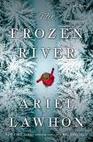 Ariel Lawhon The Frozen River A Gma Book Club Pick 