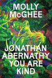 Molly Mcghee Jonathan Abernathy You Are Kind 