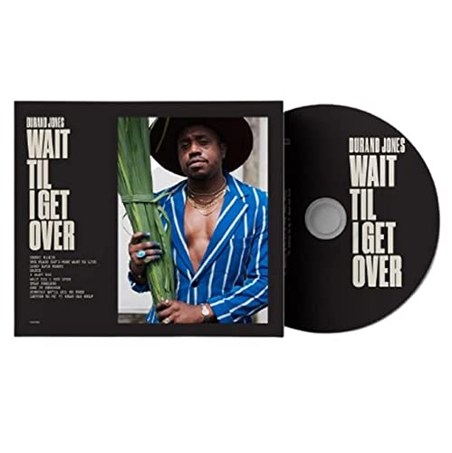 Durand Jones/Wait Til I Get Over@Amped Exclusive