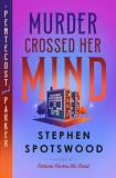 Stephen Spotswood Murder Crossed Her Mind A Pentecost And Parker Mystery 