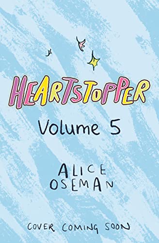 Alice Oseman/Heartstopper #5@ A Graphic Novel