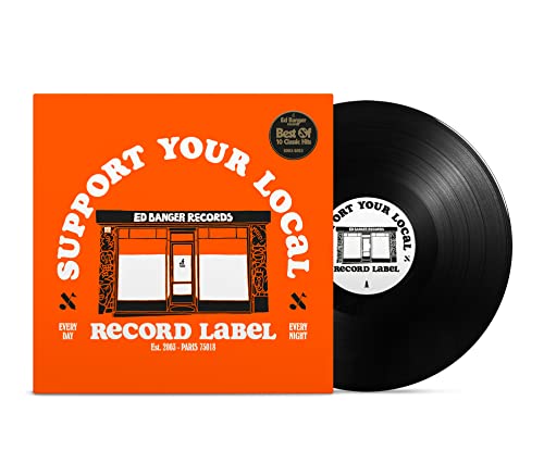 Support Your Local Record Label/Best Of Ed Banger Records@LP