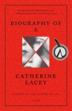 Catherine Lacey Biography Of X 