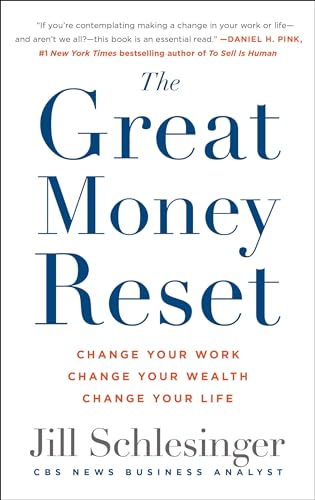 Jill Schlesinger/The Great Money Reset@ Change Your Work, Change Your Wealth, Change Your