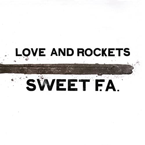 Love & Rockets/Sweet F.A.@2LP