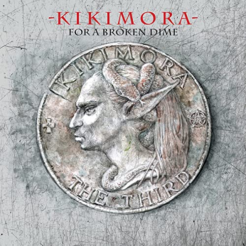Kikimora/For A Broken Dime