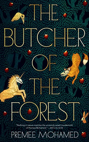 Premee Mohamed The Butcher Of The Forest 