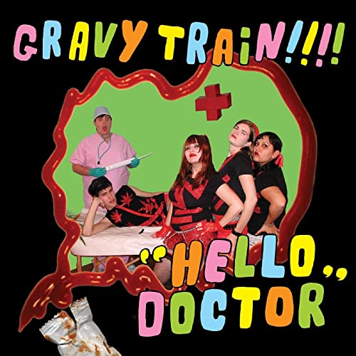Gravy Train!!!!/Hello Doctor (Deluxe Reissue) (DELUXE EDITION, LIME GREEN VINYL)@LP + 7"