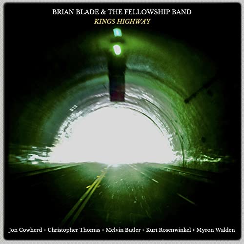 Brian Blade & The Fellowship Band/Kings Highway
