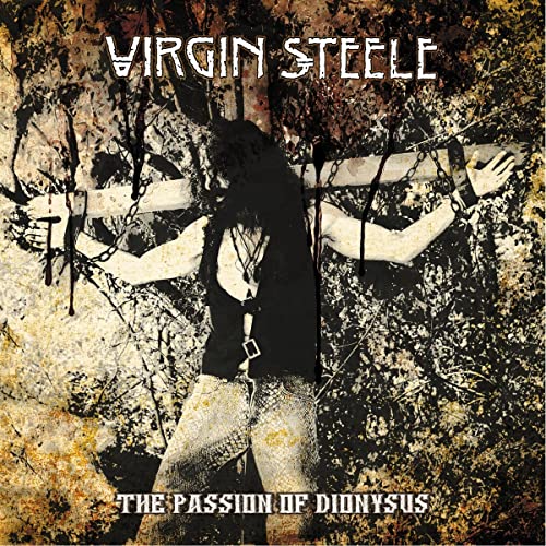 Virgin Steele/Passion Of Dionysus