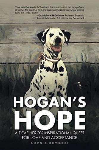 Connie Bombaci/Hogan's Hope@ A Deaf Hero's Inspirational Quest for Love and Ac