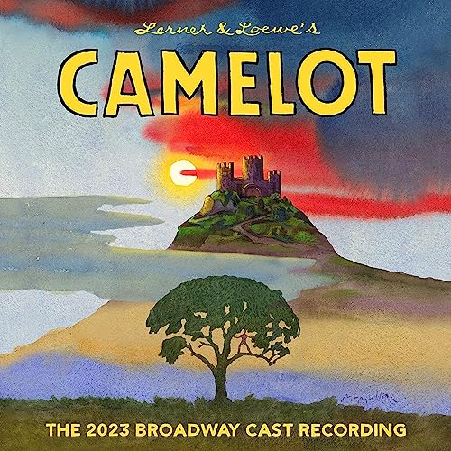 Camelot/The 2023 Broadway Cast Recording