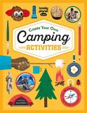 Laura Baker Lonely Planet Kids Create Your Own Camping Activit 
